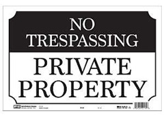 Hy-Ko SS-60 Property Sign, NO TRESPASSING PRIVATE PROPERTY, Black/White Legend, Black/White Backgrou