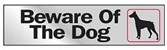 Hy-Ko 470 Sign, Beware Of The Dog, Silver Background, Vinyl, 2 x 8 in Dimensions
