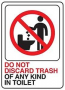 Hy-Ko D-25 Deco Sign, DO NOT DISCARD TRASH OF ANY KIND IN TOILET, White Background, Plastic, 7 in H