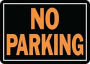 Hy-Ko Hy-Glo Series 805 Identification Sign, Rectangular, NO PARKING, Fluorescent Orange Legend, Bla