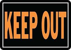 Hy-Ko Hy-Glo Series 807 Identification Sign, Rectangular, KEEP OUT, Fluorescent Orange Legend, Black