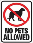 Hy-Ko 20616 Identification Sign, Rectangular, NO PETS ALLOWED, Black/Red Legend, White Background, P