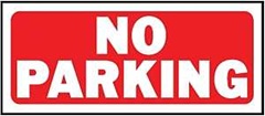 Hy-Ko 23002 Fence Sign, Rectangular, NO PARKING, White Legend, Red Background, Plastic, 6 in H x 14 