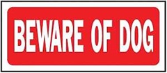 Hy-Ko 23001 Fence Sign, Rectangular, BEWARE OF DOG, White Legend, Red Background, Plastic, 6 in H x 